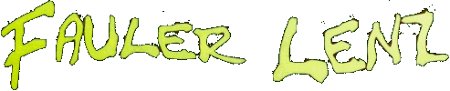 Fauler Lenz